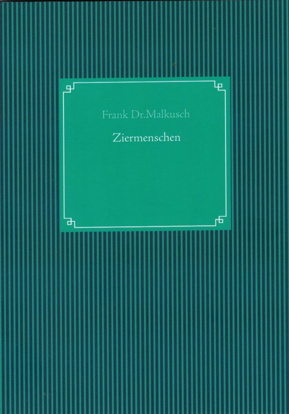 Ziermenschen